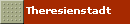 Theresienstadt
